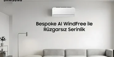samsung-bespoke-ai-windfree-pro-ile-yazin-sicagina-ruzgarsiz-sessiz-ve-akilli-bir-cozum.jpg