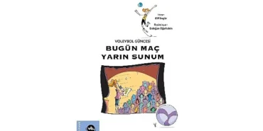 cocuklara-voleybol-sevgisini-asilamayi-amaclayan-serinin-ucuncu-kitabi-bugun-mac-yarin-sunum-yayimlandi.jpg